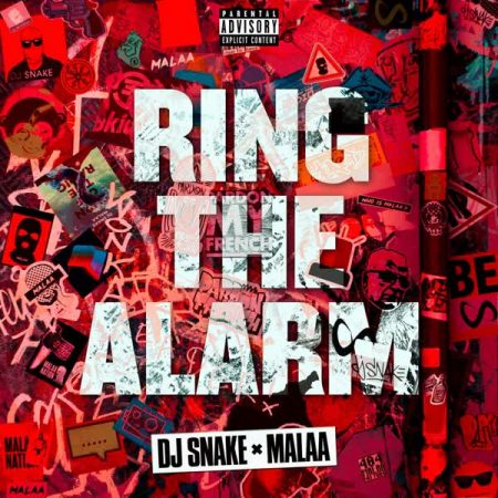DJ Snake Ring The Alarm